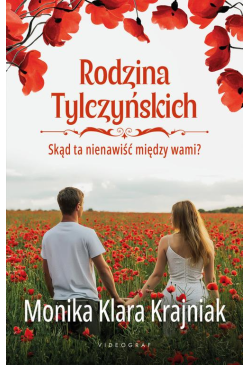 Rodzina Tylczyńskich. Tom...