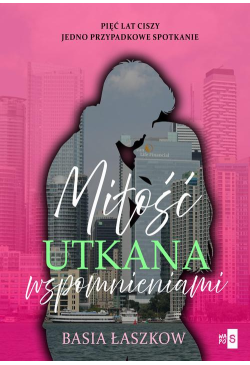 Miłość utkana wspomnieniami