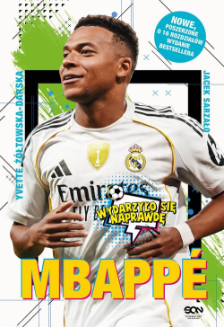 Mbappé. Nowy książę futbolu...