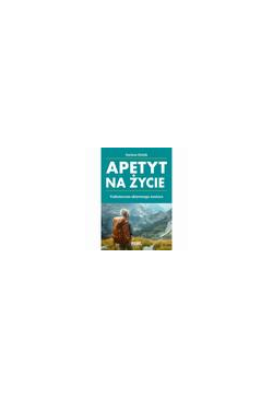 Apetyt na życie
