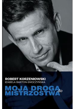 Moja droga do mistrzostwa