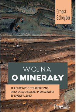Wojna o minerały. Jak...