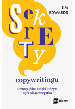 Sekrety copywritingu. O...