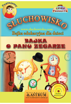 Bajka o Panu Zegarze - Bajka