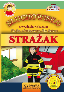 Strażak - Bajka