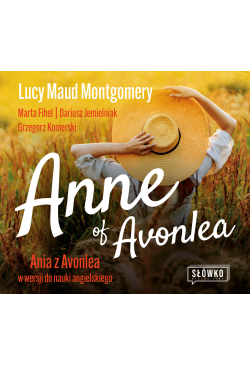 Anne of Avonlea. Ania z...