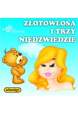 Złotowłosa i trzy niedźwiedzie