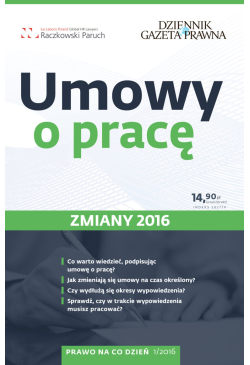 Umowy o pracę - zmiany 2016
