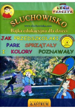 Jak przedszkolaki park...