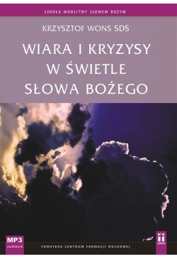 Wiara i kryzysy w świetle...