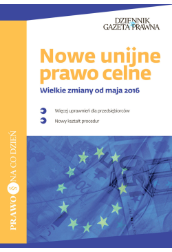Nowe unijne prawo celne