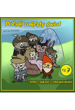 Baśń o Śnieżce i o...