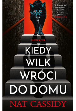 Kiedy wilk wróci do domu