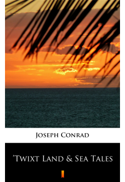 ’Twixt Land & Sea Tales