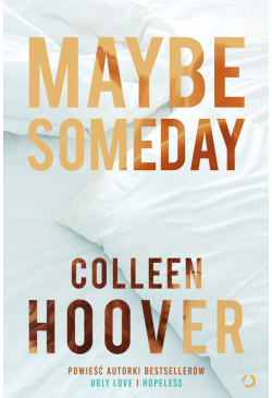 Maybe Someday