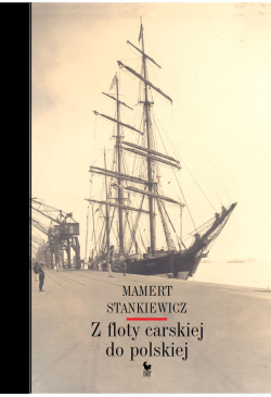 Z floty carskiej do polskiej