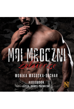 Moi mroczni żołnierze
