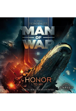 Man of War. Tom 2. Honor to my