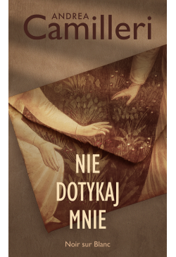 Nie dotykaj mnie