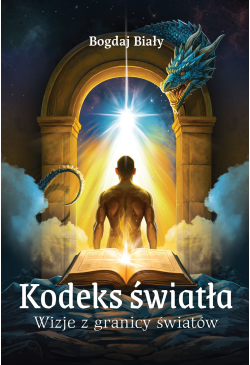 Kodeks światła. Wizje z...