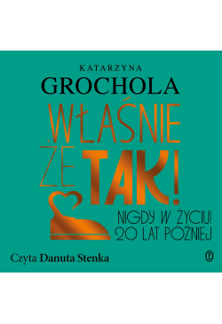 Właśnie że tak! Nigdy w...