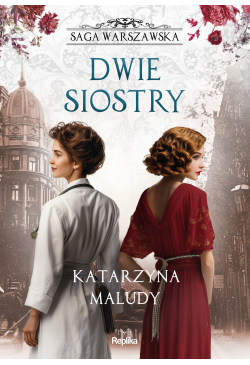Dwie siostry. Saga...