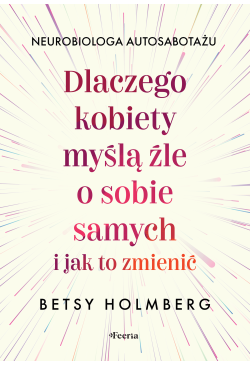 Dlaczego kobiety myślą źle...