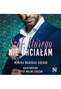 Szef, którego nie chciałam