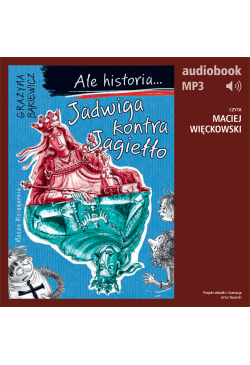 Ale historia... 3 Jadwiga...