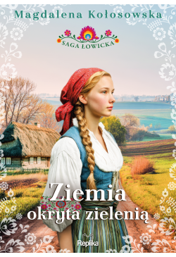 Ziemia okryta zielenią....