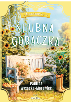 Ślubna gorączka