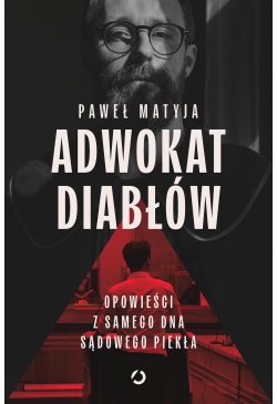 Adwokat diabłów. Opowieści...
