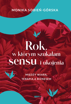 Rok, w którym szukałam...