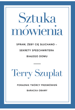 Sztuka mówienia. Spraw,...