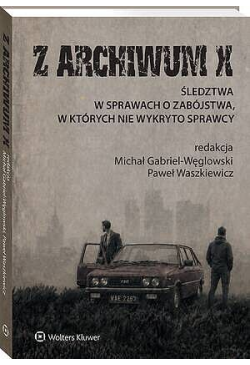 Z ARCHIWUM X. Śledztwa w...
