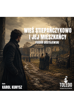 Wieś Stiepańczykowo i jej...