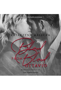 Blood from Blood. Ottavio