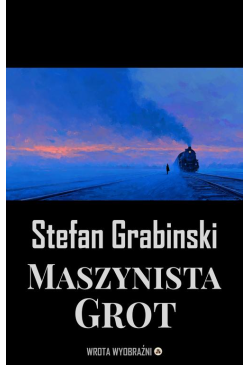 Maszynista Grot