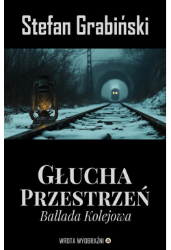 Głucha Przestrzeń