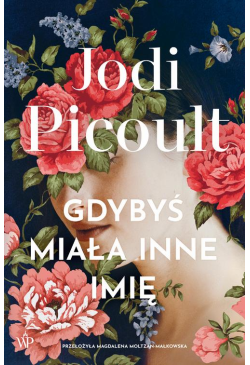 Gdybyś miała inne imię