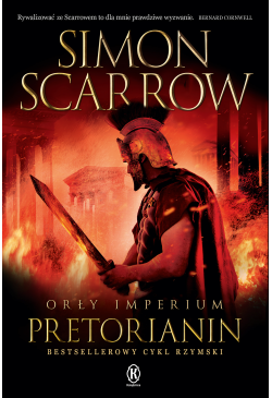 Pretorianin. Orły imperium....