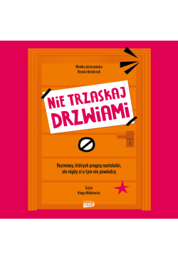 Nie trzaskaj drzwiami....