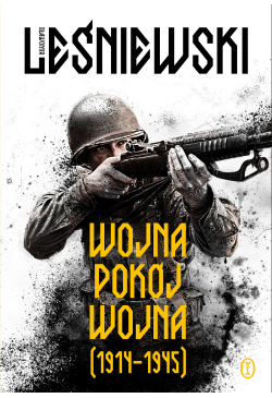 Wojna – pokój – wojna...
