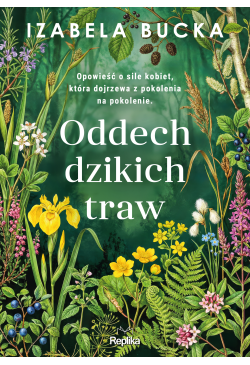 Oddech dzikich traw