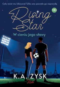 Rising Star. W cieniu jego...
