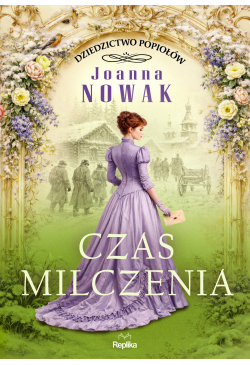 Czas milczenia. Dziedzictwo...