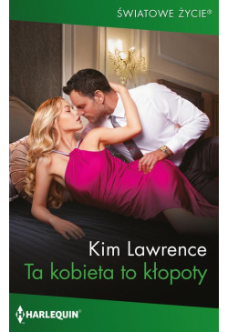 Ta kobieta to kłopoty