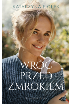 Wróć przed zmrokiem