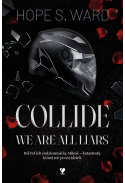 Collide. We Are All Liars