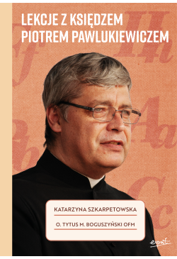 Lekcje z księdzem Piotrem...